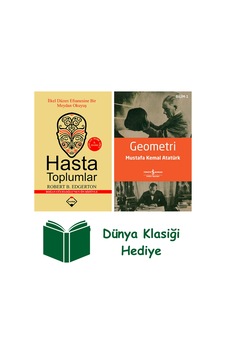 Hasta Toplumlar + Geometri + Dünya Klasiği Hediye Hasta Toplumlar + Geometri + Dünya Klasiği Hediye