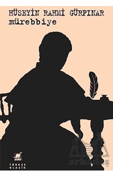 Mürebbiye - Hüseyin Rahmi Gürpınar - Ayrıntı Yayınları Mürebbiye - Hüseyin Rahmi Gürpınar - Ayrıntı Yayınları
