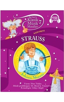 Klasik Müzik Masalları 7-Strauss - Neşe Türkeş - Doğan ve Egmont Yayıncılık