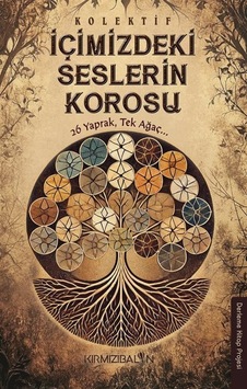 İçimizdeki Seslerin Korosu / Kolektif