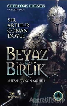 Beyaz Birlik 1 - Kutsal Ok Son Mühür- Elhamra Beyaz Birlik 1 - Kutsal Ok Son Mühür- Elhamra