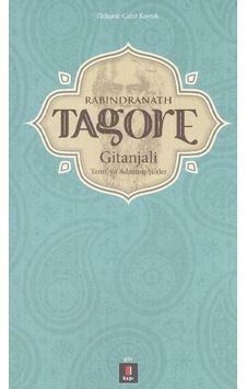 Gitanjalı Tanrı'ya Adanmış Şiirler - Rabindranath Tagore - Kapı Yayınları Gitanjalı Tanrı'ya Adanmış Şiirler - Rabindranath Tagore - Kapı Yayınları
