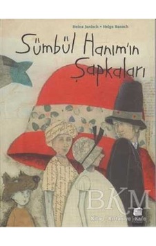 Sümbül Hanım'In Şapkaları