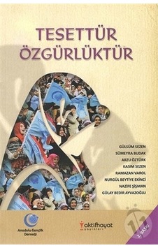 Tesettür Özgürlüktür- Aktif Hayat Yayınları Tesettür Özgürlüktür- Aktif Hayat Yayınları