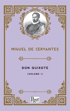 Don Quixote -volume 1- / Miguel De Cervantes Don Quixote -volume 1- / Miguel De Cervantes