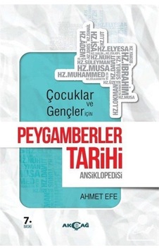 Çocuklar ve Gençler için Peygamberler Tarihi Ansiklopedisi / A. Çocuklar ve Gençler için Peygamberler Tarihi Ansiklopedisi / A.