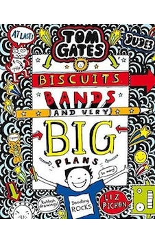 Tom Gates 14: Biscuits, Bands And Very Big Plans 9781407189307 Tom Gates 14: Biscuits, Bands And Very Big Plans 9781407189307