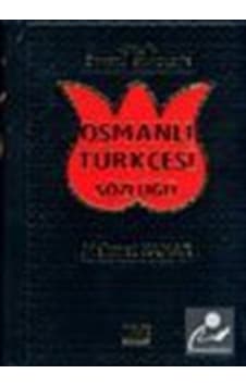 Osmanlı Türkçesi Sözlüğü - Mehmet Kanar - Der Yayınları Osmanlı Türkçesi Sözlüğü - Mehmet Kanar - Der Yayınları