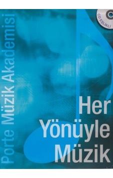 Her Yönüyle Müzik-Porte Müzik Akademisi- Portemem Yayınları