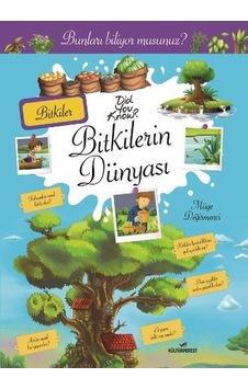 Bitkilerin Dünyası-Bunları Biliyor Musunuz? - Müge Değirmenci - Kültürperest Bitkilerin Dünyası-Bunları Biliyor Musunuz? - Müge Değirmenci - Kültürperest