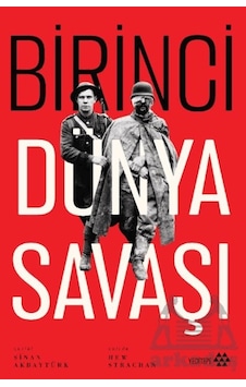 Birinci Dünya Savaşı Yeditepe Yayınevi Birinci Dünya Savaşı Yeditepe Yayınevi