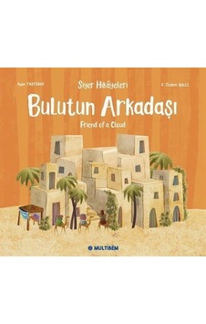 Bulutun Arkadaşı / E. Özlem Balcı Bulutun Arkadaşı / E. Özlem Balcı
