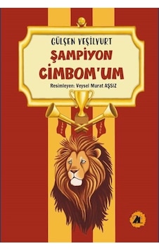 Şampiyon Cimbom'um - Gülşen Yeşilyurt - 2E Kitap