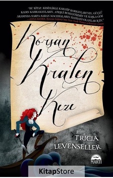 Korsan Kralın Kızı - Tricia Levenseller - Martı Yayınları Korsan Kralın Kızı - Tricia Levenseller - Martı Yayınları