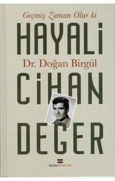 Geçmiş Zaman Olur Ki Hayali Cihan Değer