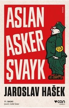 Aslan Asker Şvayk Ve Dünya Savaşı'nda Başından Geçenler Aslan Asker Şvayk Ve Dünya Savaşı'nda Başından Geçenler