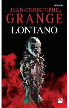 Doğan Kitap Lontano Jean-Christophe Grange Doğan Kitap Lontano Jean-Christophe Grange