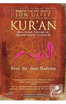 Son Davet Kur'an Prof. Dr. Gazi Özdemir Son Davet Kur'an Prof. Dr. Gazi Özdemir