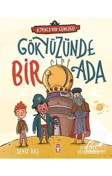Gökyüzünde Bir Ada / Atmaca'nın Günlüğü / Şeniz Baş Gökyüzünde Bir Ada / Atmaca'nın Günlüğü / Şeniz Baş