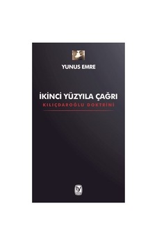 İkinci Yüzyıla Çağrı: Yeni Düşünceler Ve Yaklaşımlar