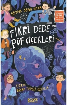 Fikri Dede Ve Püf Çiçekleri Fikri Dede Ve Püf Çiçekleri