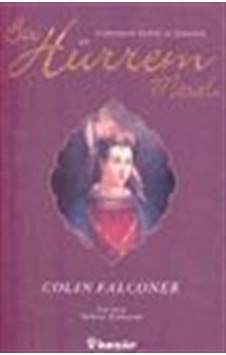 Bir Hürrem Masalı / Cehennem Kedisi ve Kanarya "Harem" / Colin... Bir Hürrem Masalı / Cehennem Kedisi ve Kanarya "Harem" / Colin...