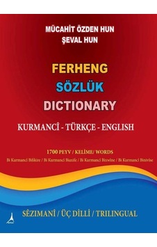 Ferheng Sözlük Dictionary: Kurmanci - Türkçe - English - Şeval Hun - Alter Yayınları