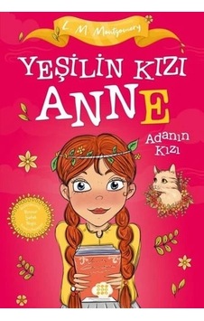 Yeşilin Kızı Anne 3 - Adanın Kızı Çocuklar İçin Yeşilin Kızı Anne 3 - Adanın Kızı Çocuklar İçin