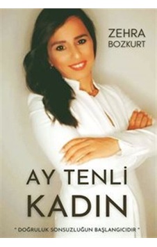 Ay Tenli Kadın / Zehra Bozkurt Ay Tenli Kadın / Zehra Bozkurt