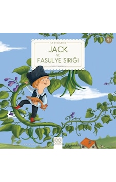 Jack ve Fasulye Sırığı-İlk Öykülerim- 1001 Çiçek Jack ve Fasulye Sırığı-İlk Öykülerim- 1001 Çiçek