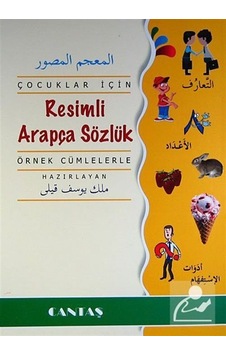 Çocuklar için Resimli Arapça Sözlük / Melek Kili