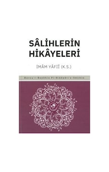Salihlerin Hikayeleri - İmam Yafii - Fazilet Neşriyat Salihlerin Hikayeleri - İmam Yafii - Fazilet Neşriyat