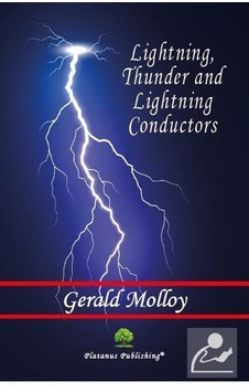 Lightning Thunder and Lightning Conductors - Gerald Molloy - Platanus Publishing Lightning Thunder and Lightning Conductors - Gerald Molloy - Platanus Publishing