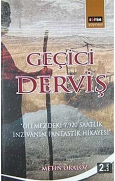 Geçici Derviş - Metin Oralöz - Eğitim Yayınevi Geçici Derviş - Metin Oralöz - Eğitim Yayınevi