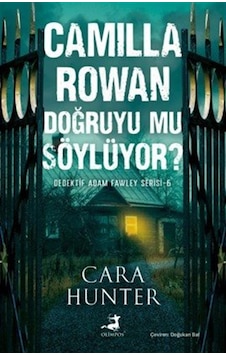 Camilla Rowan Doğruyu Mu Söylüyor Dedektif Adam Fawley Seris... Camilla Rowan Doğruyu Mu Söylüyor Dedektif Adam Fawley Seris...