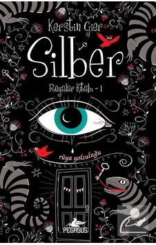 Silber Ciltli / Rüyalar Kitabı 1 / Kerstin Gier Silber Ciltli / Rüyalar Kitabı 1 / Kerstin Gier