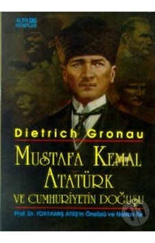 Mustafa Kemal Atatürk Ve Cumhuriyetin Doğuşu 2.El Mustafa Kemal Atatürk Ve Cumhuriyetin Doğuşu 2.El