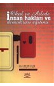 Okul ve Ailede İnsan Hakları ve Demokrasi Eğitimi / Dr. Rüştü ... Okul ve Ailede İnsan Hakları ve Demokrasi Eğitimi / Dr. Rüştü ...
