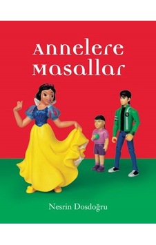 Eğlen Öğren-Annelere Masallar - Nesrin Dosdoğru - Dstil Tasarım Eğlen Öğren-Annelere Masallar - Nesrin Dosdoğru - Dstil Tasarım