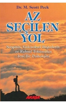 Az Seçilen Yol - Dr. M. Scott Peck - Akaşa Yayın