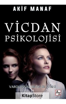 Vicdan Psikolojisi - Varoluşsal Bilgelik Serisi 18 - Akif Manaf - Az Kitap Vicdan Psikolojisi - Varoluşsal Bilgelik Serisi 18 - Akif Manaf - Az Kitap