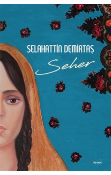 Seher - Selahattin Demirtaş - Dipnot