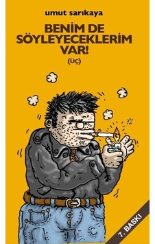 Benim de Söyleyeceklerim Var - Cilt 3 - Umut Sarıkaya - Komik Şeyler