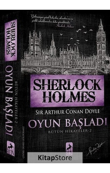 Sherlock Holmes - Oyun Başladı / Bütün Hikayeler 2 / Sir Arthur Sherlock Holmes - Oyun Başladı / Bütün Hikayeler 2 / Sir Arthur