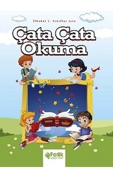 Çata Çata Okuma-İlkokul 1.Sınıflar İçin - Veysel Yıldız - Fark Yayınları Çata Çata Okuma-İlkokul 1.Sınıflar İçin - Veysel Yıldız - Fark Yayınları