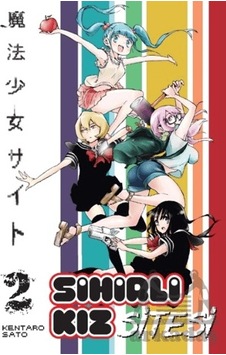 Sihirli Kız Sitesi Cilt - 2 - Kentaro Sato - Kayıp Kıta Yayınları