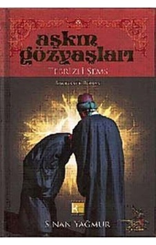 Aşkın Gözyaşları - Tebrizli Şems - Sinan Yağmur - Karatay Akademi Aşkın Gözyaşları - Tebrizli Şems - Sinan Yağmur - Karatay Akademi