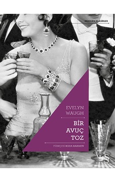 Bir Avuç Toz - Evelyn Waugh - Everest Yayınları