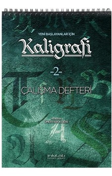 Yeni Başlayanlar Için Kaligrafi Çalışma Defteri - 2 Yeni Başlayanlar Için Kaligrafi Çalışma Defteri - 2