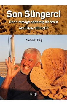 Son Süngerci - Aksona Mehmet - Mehmet Baş - Naviga Son Süngerci - Aksona Mehmet - Mehmet Baş - Naviga